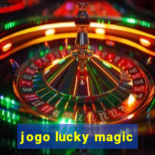 jogo lucky magic